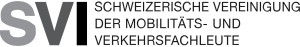 SVI Schweizerische Vereinigung der Mobilitäts- und Verkehrsfachleute